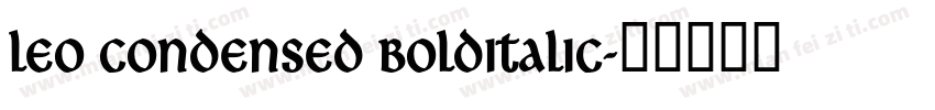 Leo Condensed BoldItalic字体转换
